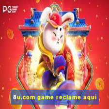 8u.com game reclame aqui